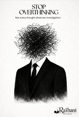 Stop Overthinking